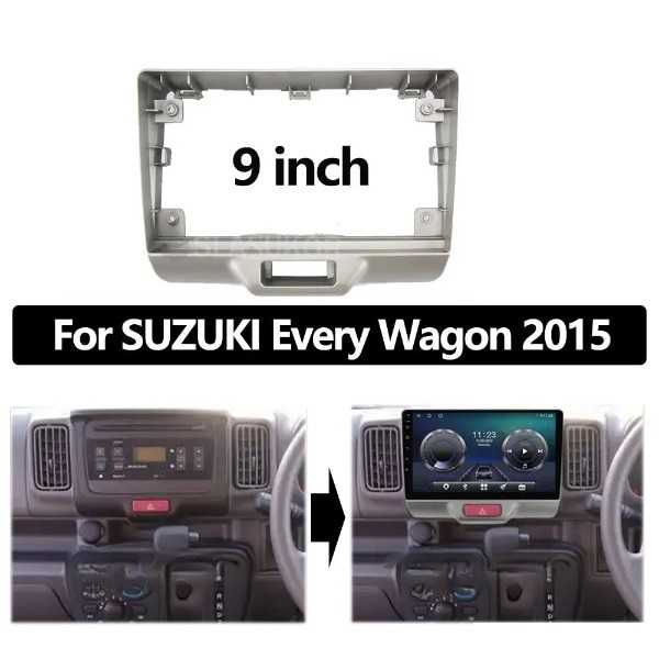 9 INCH Android Car frame Kit Fascia Panel For SUZUKI Every Wagon 2015 2016 2017 2018 2019
